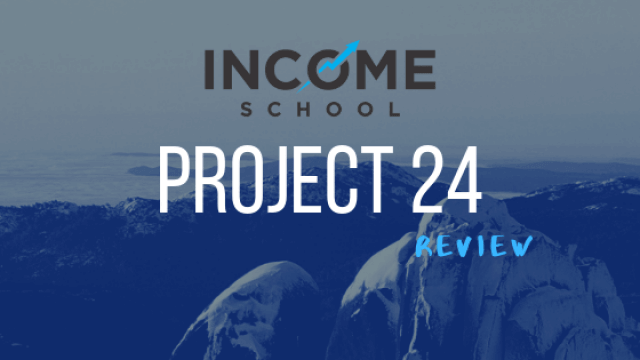 what is project 24 by income school ? – review