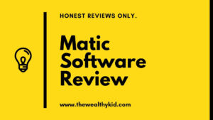 what is Matic Software about? Honest review