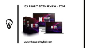 10x profit sites review summary