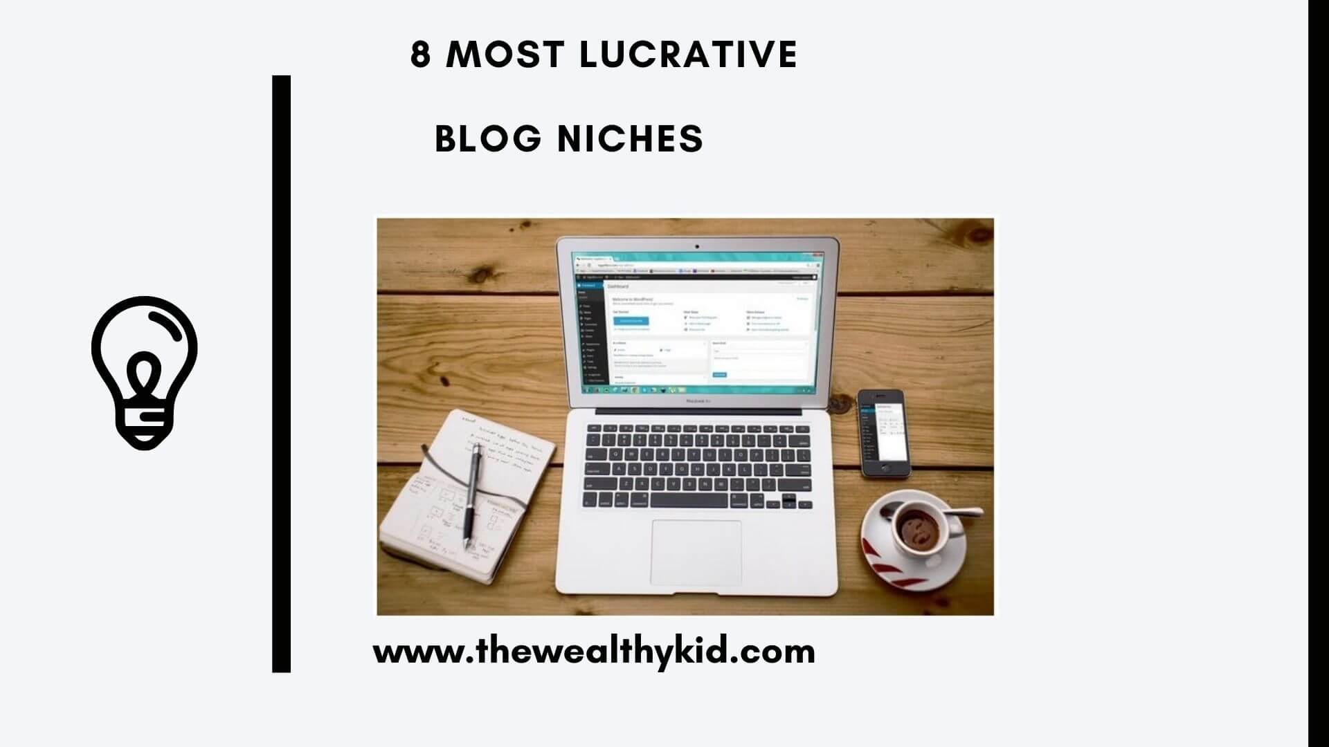 8 Most Lucrative Blog Niches(2022) – Beginners