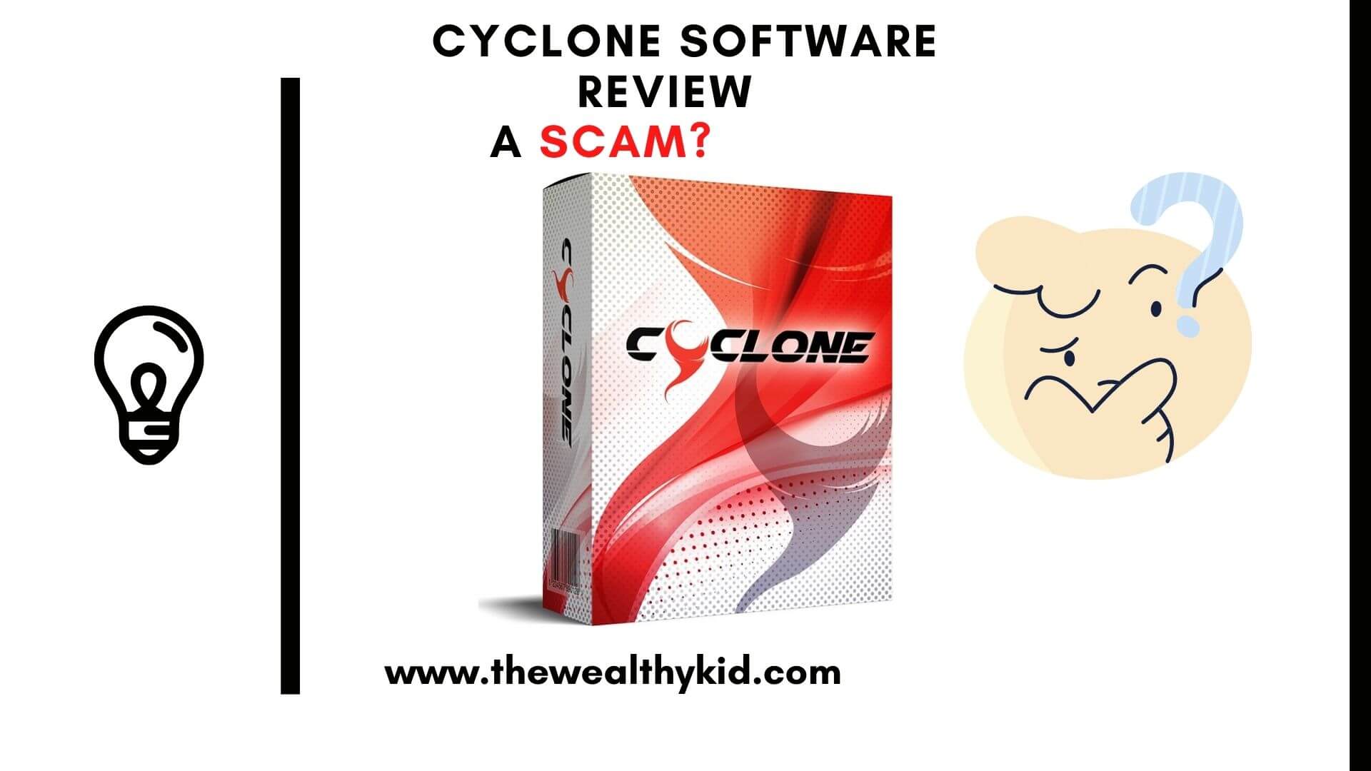 Cyclone Software Review – Why You Need To Avoid it?