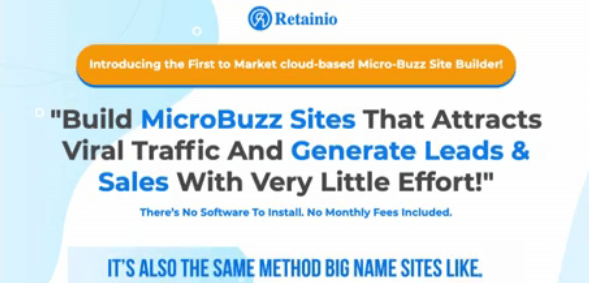 This is the Retainio headline on the sales page saying "build microbuzz sites that attracts viral traffic and generate leads & sales..."